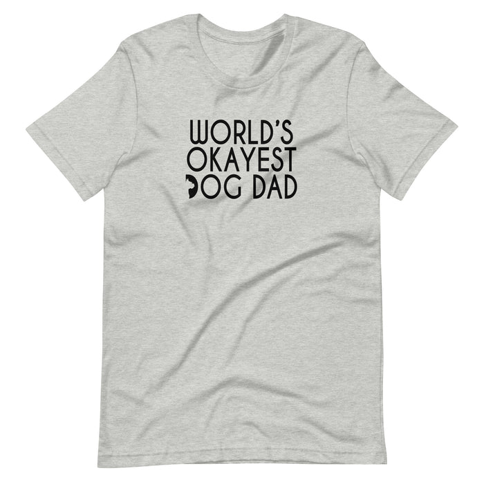 "Okayest Dog Dad" Tee