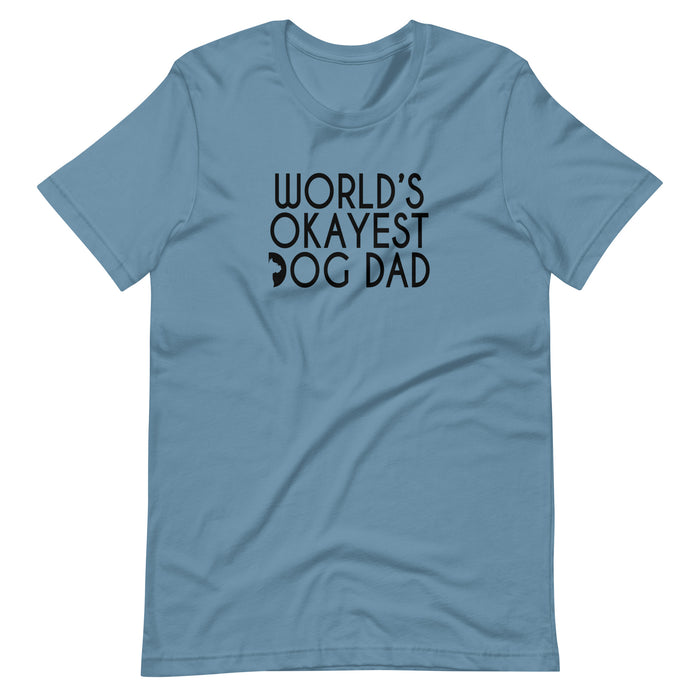 "Okayest Dog Dad" Tee